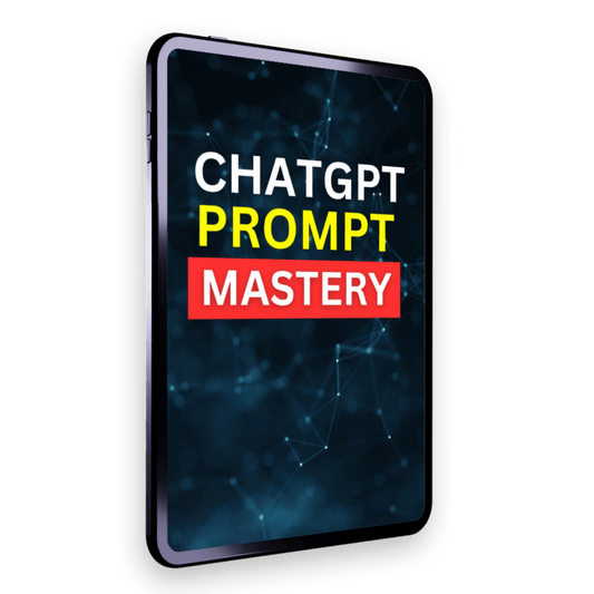 ChatGPT Prompt Mastery